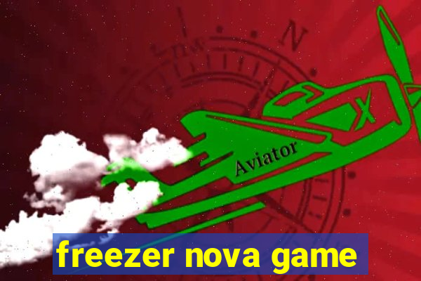 freezer nova game